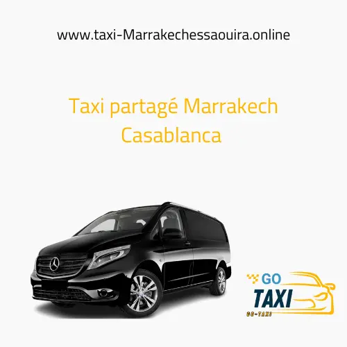 Taxi partagé Marrakech Casablanca